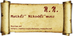 Matkó Nikodémusz névjegykártya
